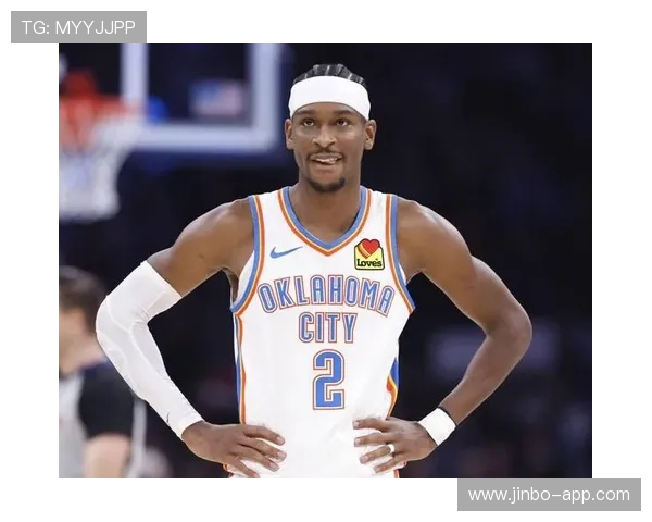 杰伦威亚历山大荣膺联盟MVP他对球队的信任激发了全队自信与斗志